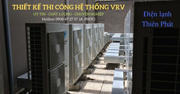 Thiết kế thi công hệ thống vrv