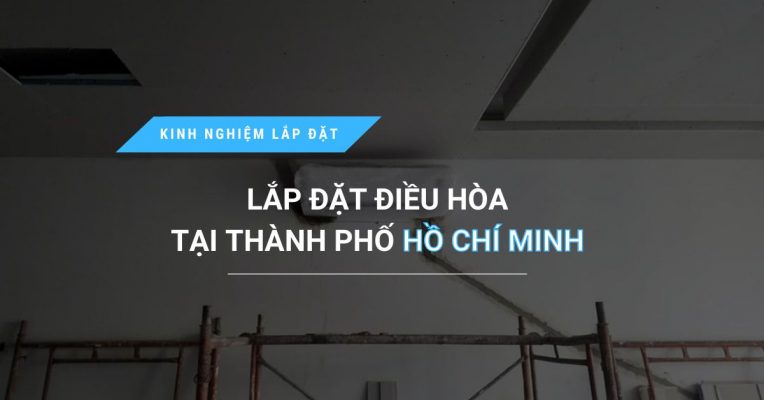 Noi Lap Dat Dieu Hoa Tai Thanh Pho Ho Chi Minh