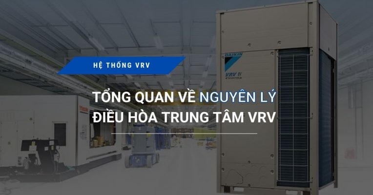 Tong Quan Ve Nguyen Ly Dieu Hoa Trung Tam Vrv