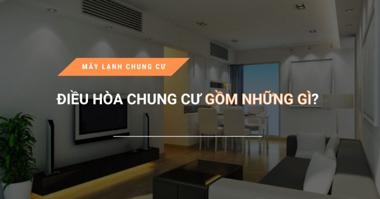 Dieu Hoa Chung Cu Gom Nhung Gi