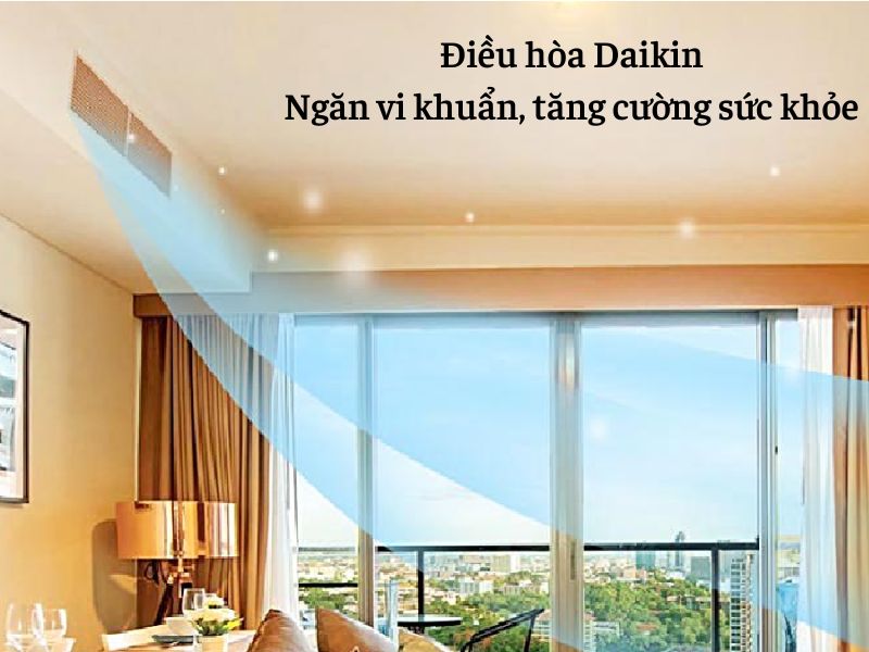 Điều hòa âm trần nối ống gió Daikin – lựa chọn thông minh cho gia đình Việt